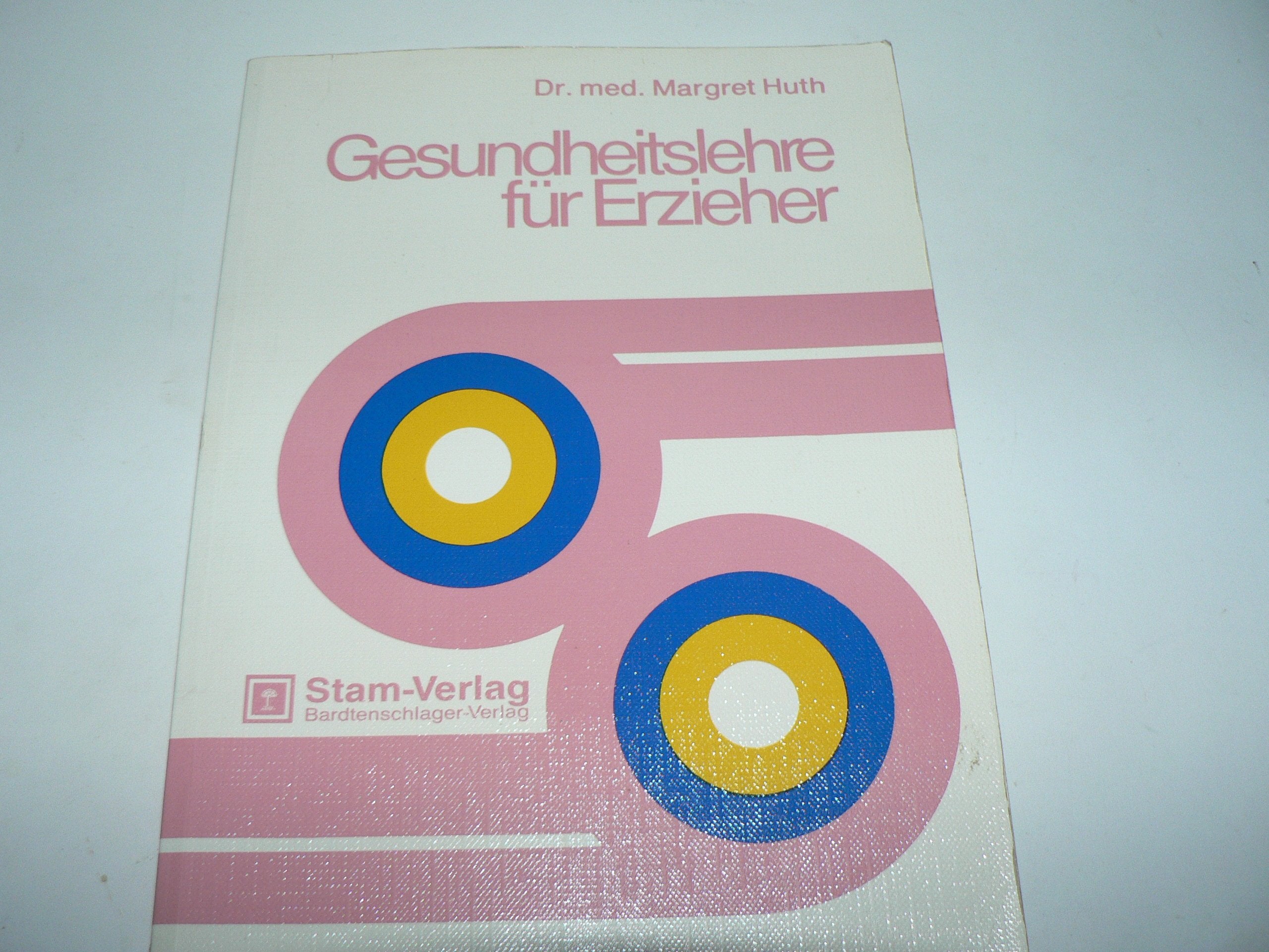 Gesundheitslehre für Erzieher Books