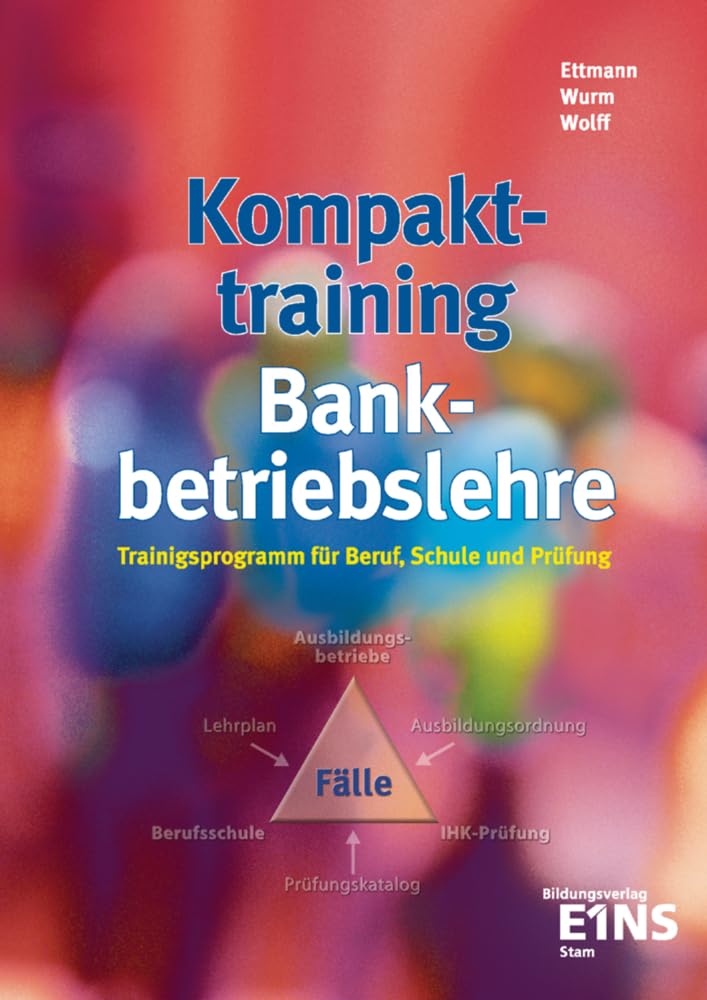Kompakttraining Bankbetriebslehre Business, Finance & Career