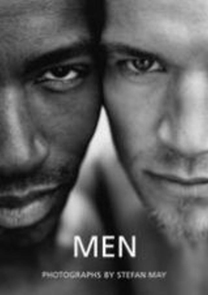 Men. Photographs by Stefan May: Text in Engl., Deutsch, Frz., Ital., Span. LGBTQ+
