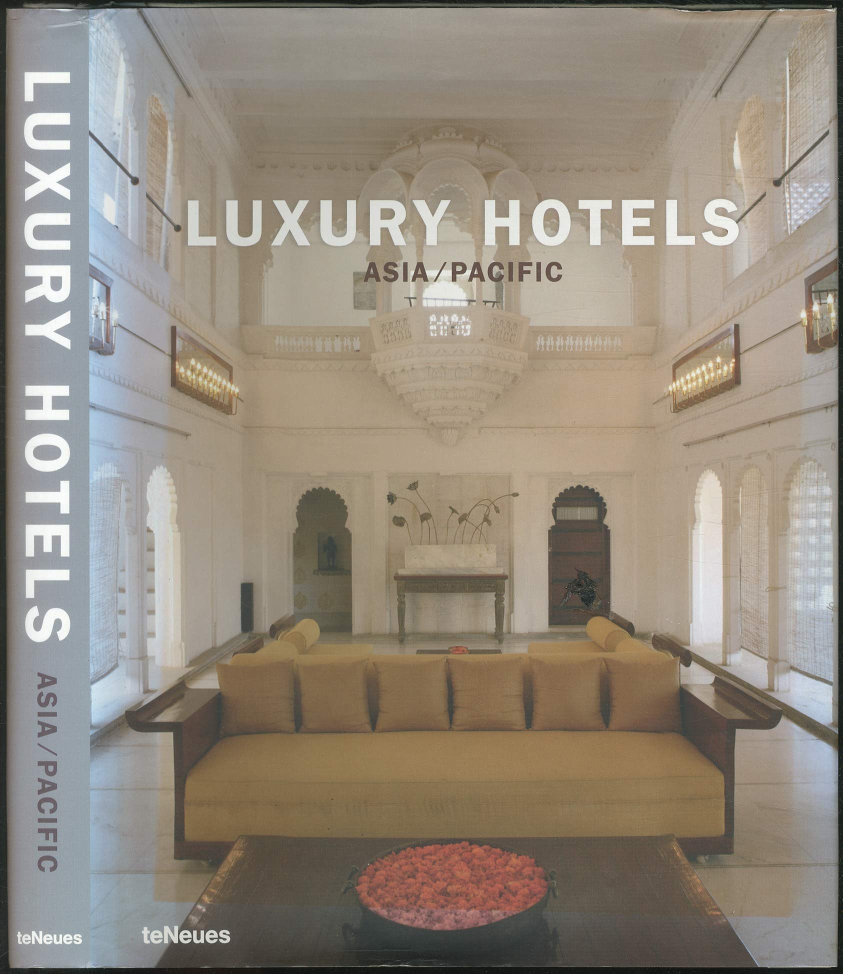 Luxury Hotels Asia /Pacific: Engl. /Dt. /Franz. /Span. /Ital. (Luxury Books) Architecture