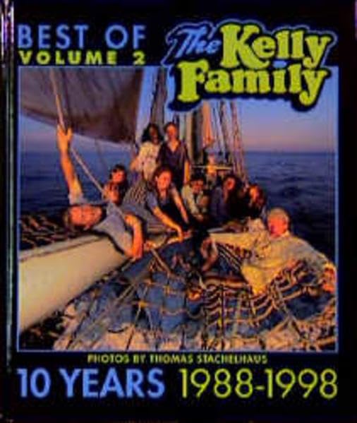 Best of the Kelly Family, 10 Years 1988-1998, Vol.2 Arts & Music
