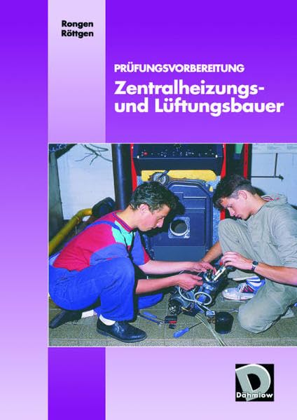 Dähmlow Prüfungsvorbereitung: Zentralheizungs- und Lüftungsbauer: Aufgabenband Business, Finance & Career