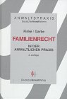Familienrecht in der anwaltlichen Praxis Legal advice