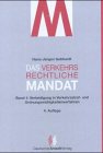 Das verkehrsrechtliche Mandat, Bd.1, Verteidigung in Verkehrsstrafverfahren und Ordnungswidrigkeitenverfahren Law