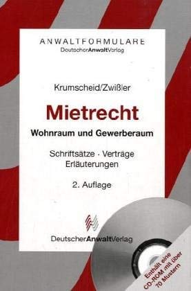 Mietrecht. Wohnraum und Gewerberaum. Schriftsätze - Verträge - Erläuterungen Law