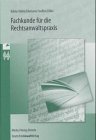Fachkunde für die Rechtsanwaltspraxis Law