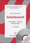 Arbeitsrecht. Schriftsätze, Verträge, Erläuterungen Law