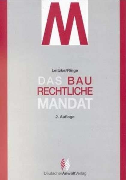 Das baurechtliche Mandat / Paket: Das baurechtliche Mandat, Bd.1 Business & Technology