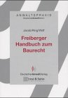 Product Image: Anwaltspraxis, Freiberger Handbuch zum Baurecht