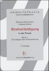 Strafverteidigung in der Praxis (AnwaltsPraxis) Law