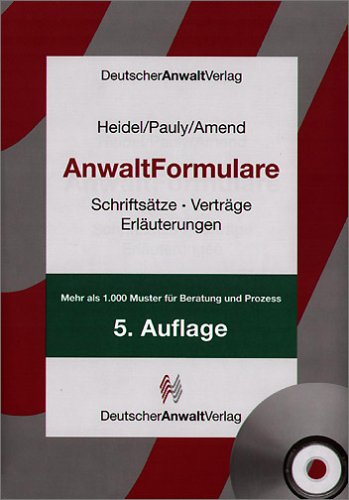 AnwaltFormulare. Schriftsätze - Verträge - Erläuterungen Law