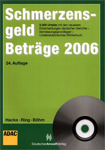 SchmerzensgeldBeträge 2006, m. CD-ROM Law