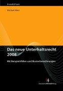 Das neue Unterhaltsrecht 2008: Mit Beispielsfällen und Musterberechnungen Law