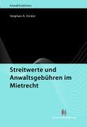Streitwerte und Anwaltsgebühren im Mietrecht Law