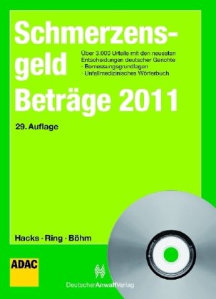 SchmerzensgeldBeträge 2010: Ausgabe 2010 inkl. CD-ROM plus Online-Zugang Law
