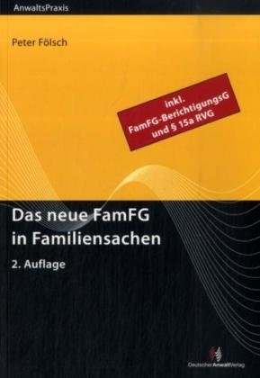 Das neue FamFG in Familiensachen: inkl. FamFG-BerichtigungsG und § 15a RVG Law
