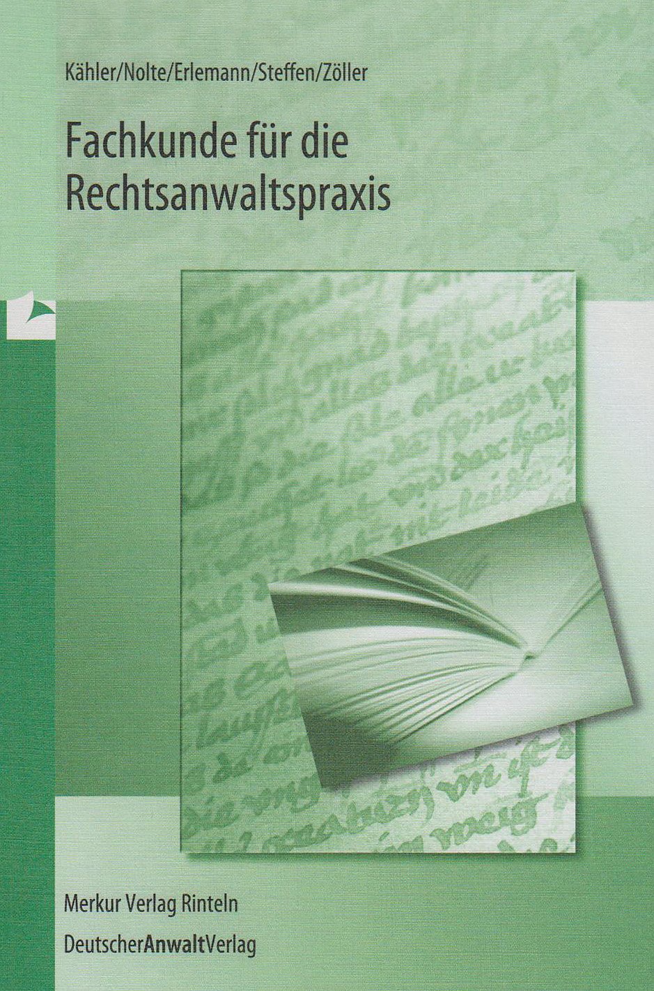 Fachkunde für die Rechtsanwaltspraxis (Kanzleimanagement) Law