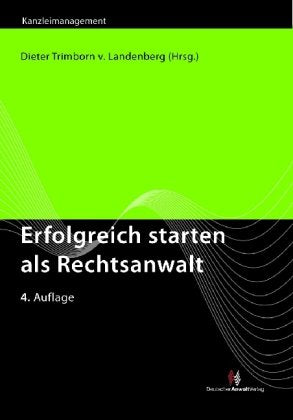 Erfolgreich starten als Rechtsanwalt (Kanzleimanagement) Law