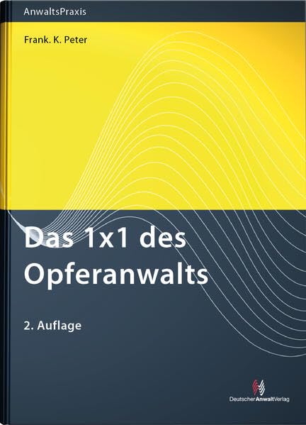 Das 1x1 des Opferanwalts: Alle Änderungen durch das StORMG bereits berücksichtigt Law