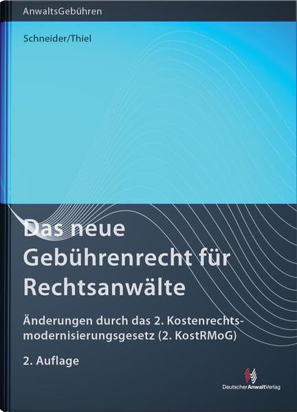 Das neue Gebührenrecht für Rechtsanwälte Law