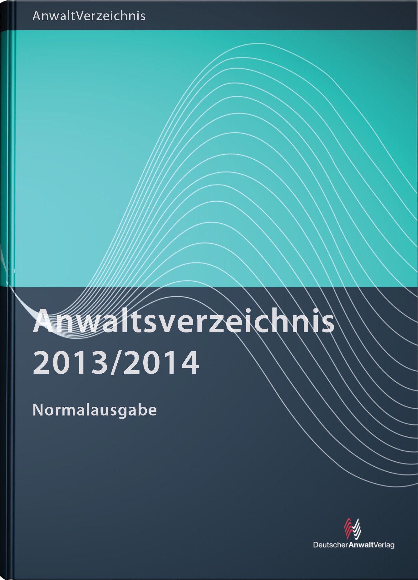 Anwaltsverzeichnis 2013/2014 Normalausgabe: Verzeichnis von in der Bundesrepublik Deutschland zugelassenen Rechtsanwältinnen und Rechtsanwälten sowie ... Anwaltvereine. Hrsg. v. Dtsch. Anwaltverein Law