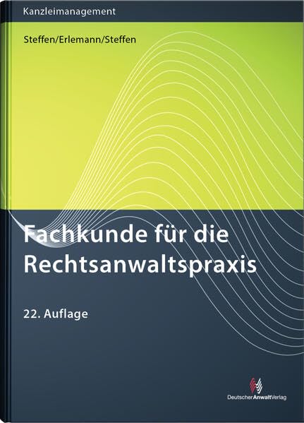 Fachkunde für die Rechtsanwaltspraxis Law