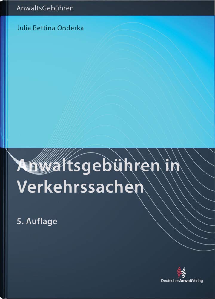 Anwaltsgebühren in Verkehrssachen Law