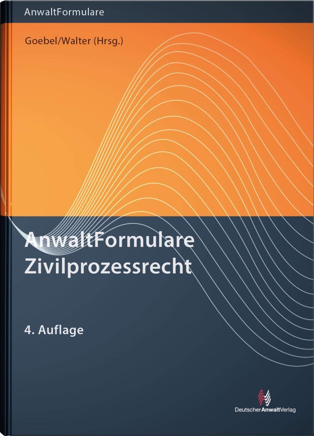 AnwaltFormulare Zivilprozessrecht Law
