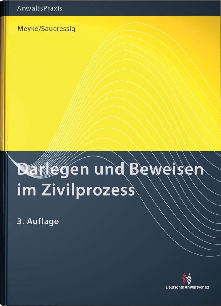 Darlegen und Beweisen im Zivilprozess Law
