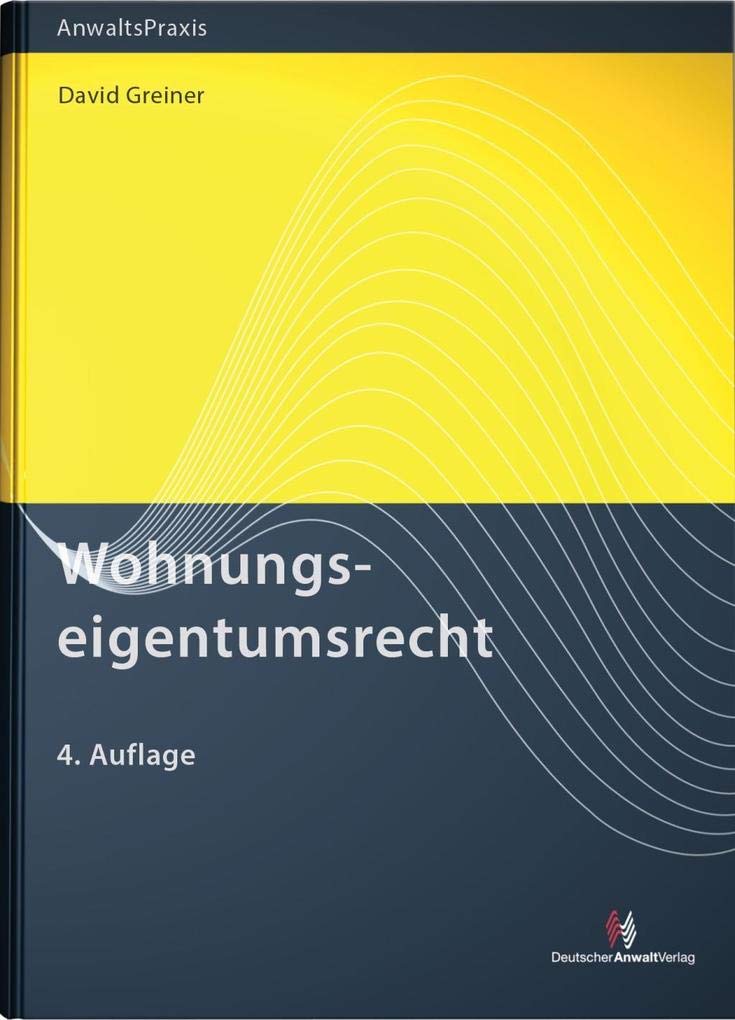 Wohnungseigentumsrecht (AnwaltsPraxis) Law