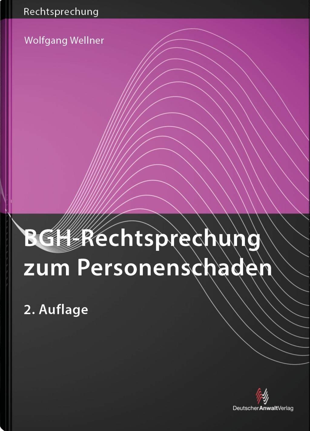 BGH-Rechtsprechung zum Personenschaden book