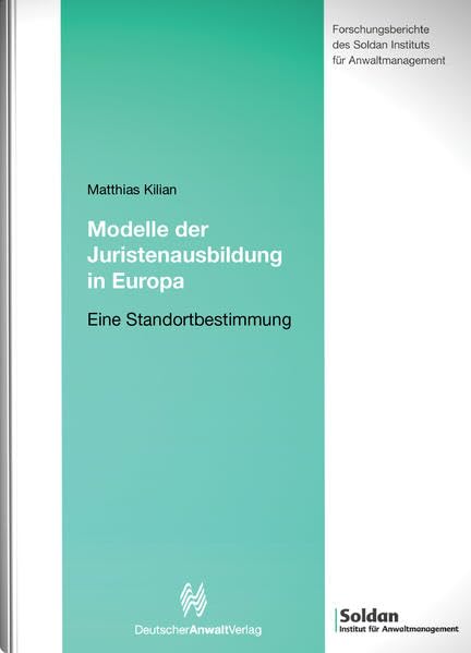 Modelle der Juristenausbildung in Europa Law