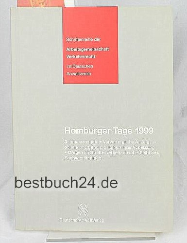 Schriftenreihe der Arbeitsgemeinschaft Verkehrsrecht des Deutschen Anwaltvereins. 1999 Law
