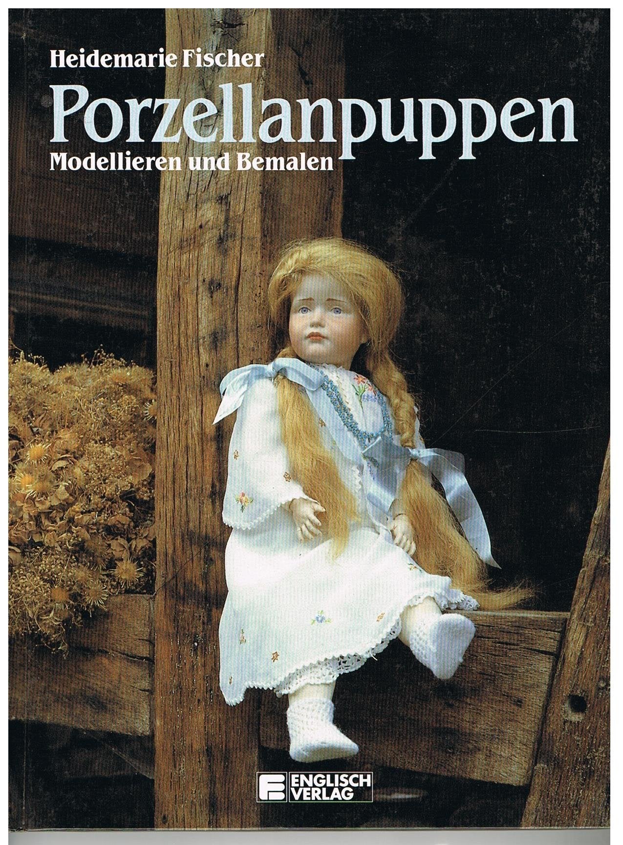 Porzellanpuppen. Modellieren und Bemalen Hobbies & Crafts