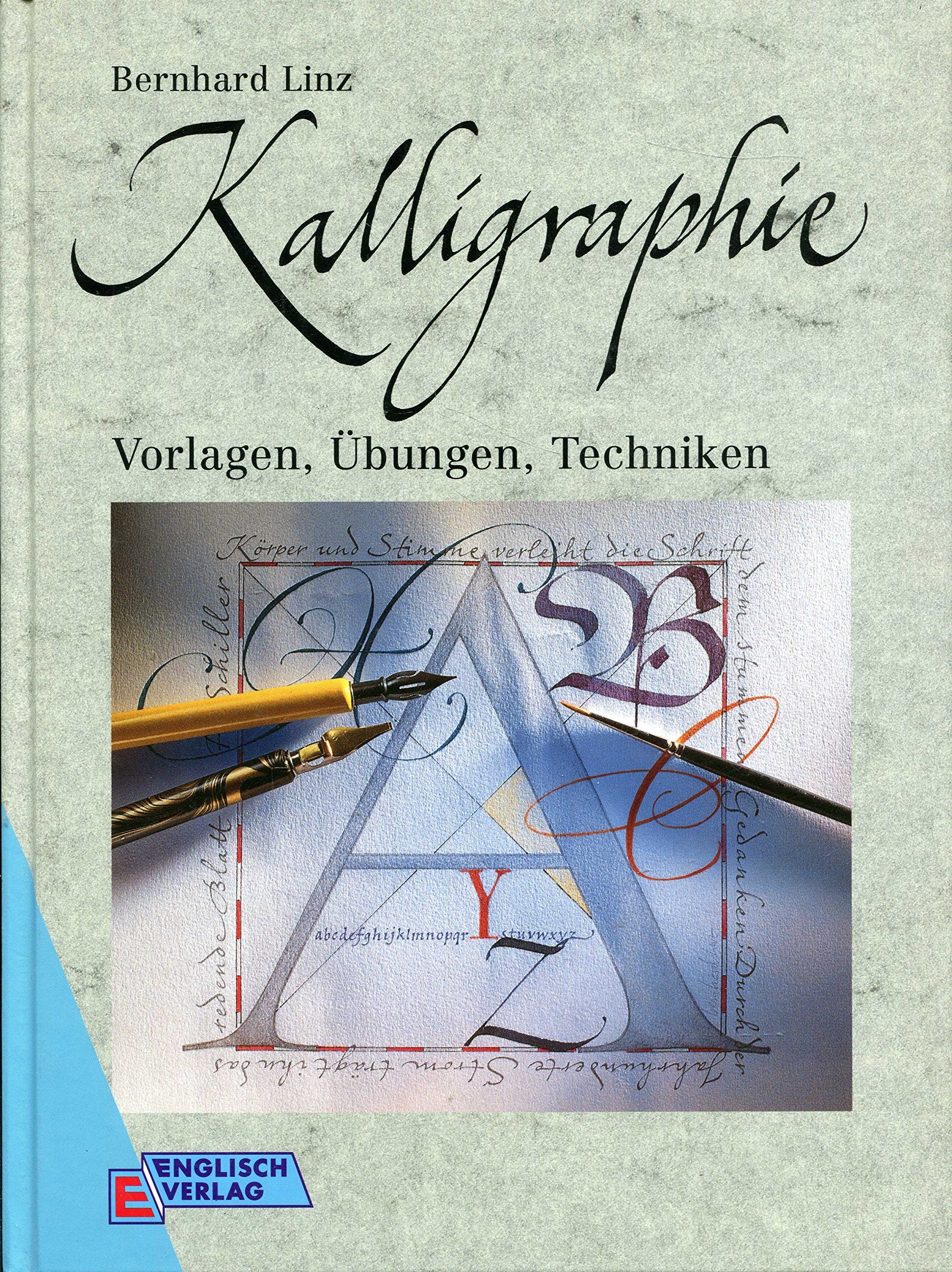 Kalligraphie. Vorlagen, Übungen, Techniken Hobbies & Crafts Books
