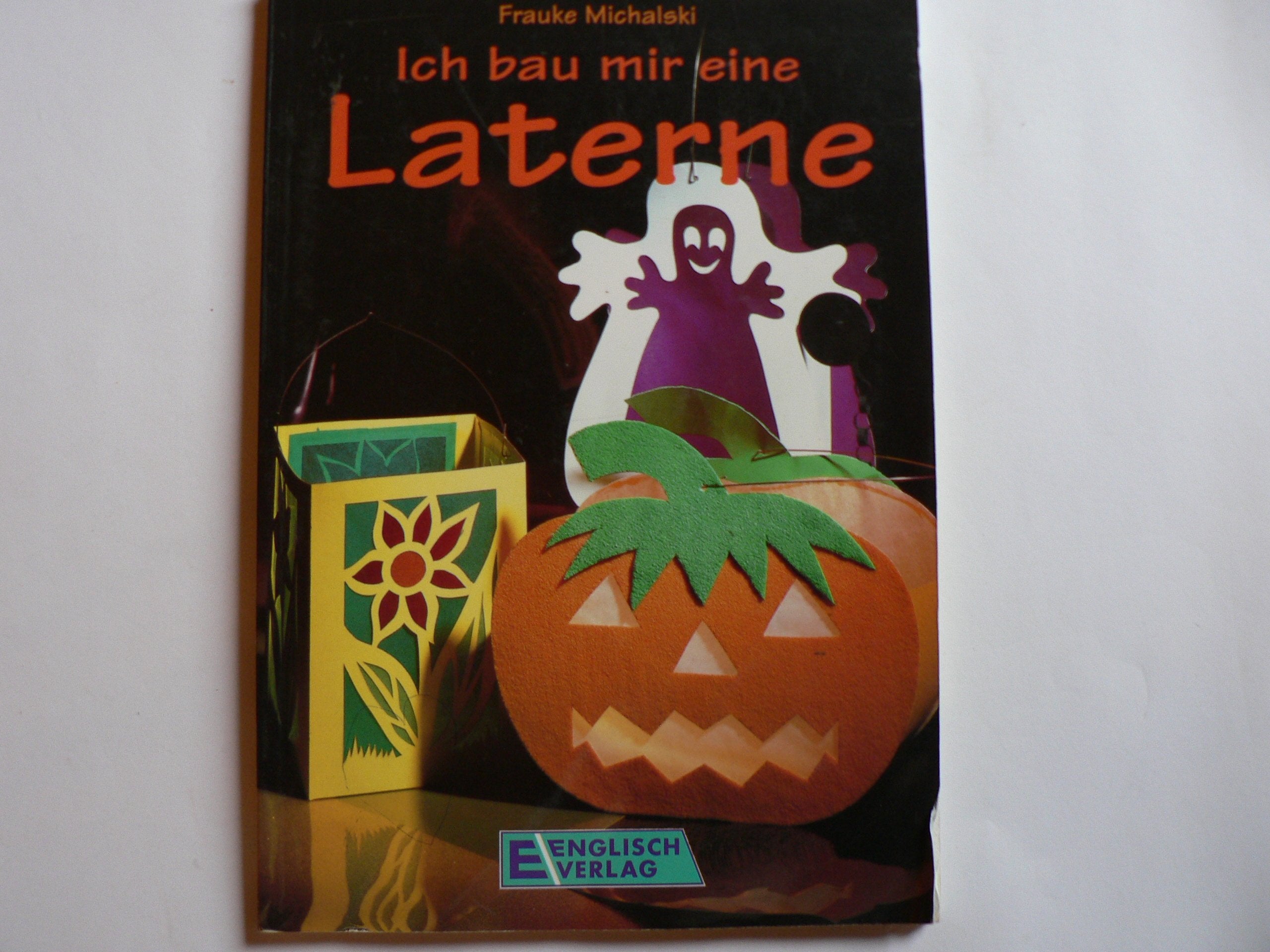 Ich bau mir eine Laterne Books