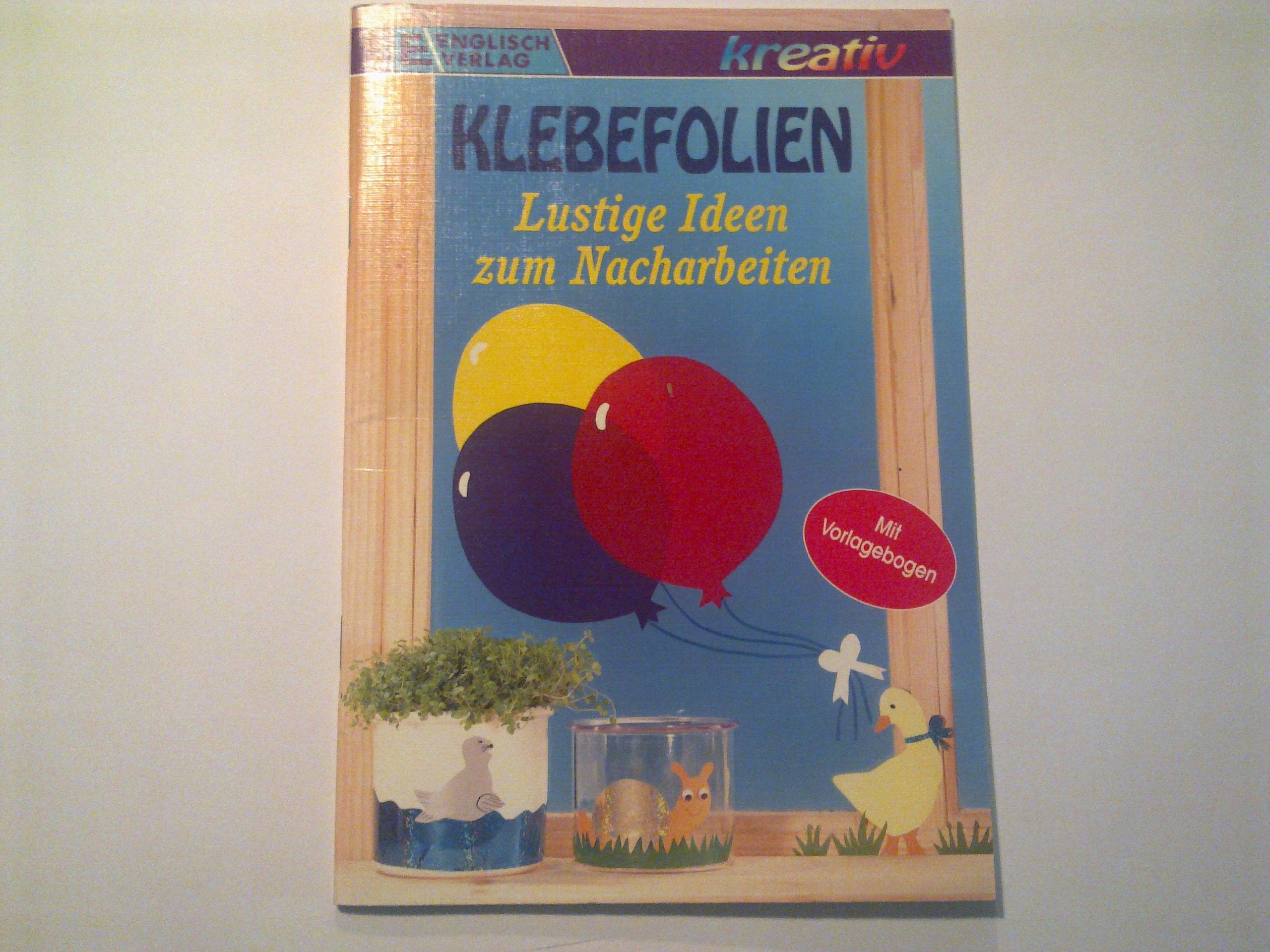 Klebefolien. Lustige Ideen zum Nacharbeiten Hobbies & Crafts