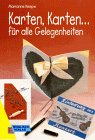 Karten, Karten... für alle Gelegenheiten Hobbies & Crafts