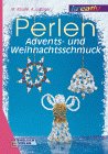 Perlen: Adventsschmuck und Weihnachtsschmuck Hobbies & Crafts