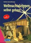 Product Image: Weihnachtskrippen: Selbst gebaut