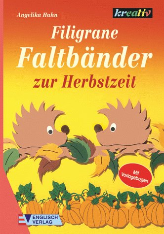 Filigrane Faltbänder zur Herbstzeit: Mit Vorlagebogen Hobbies & Crafts