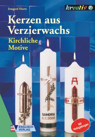 Kerzen aus Verzierwachs. Kirchliche Motive Hobbies & Crafts