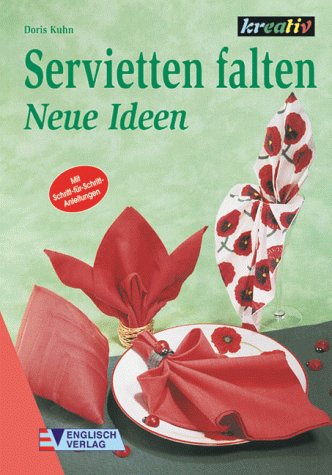 Servietten falten, Neue Ideen Leisure, Home & Garden