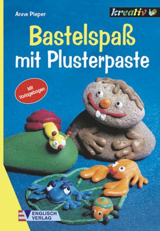 Bastelspaß mit Plusterpaste: Mit Vorlagenbogen Hobbies & Crafts