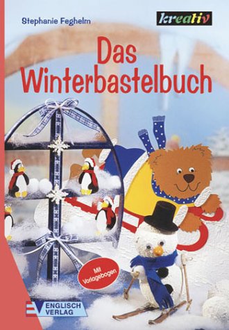 Das Winterbastelbuch Hobbies & Crafts