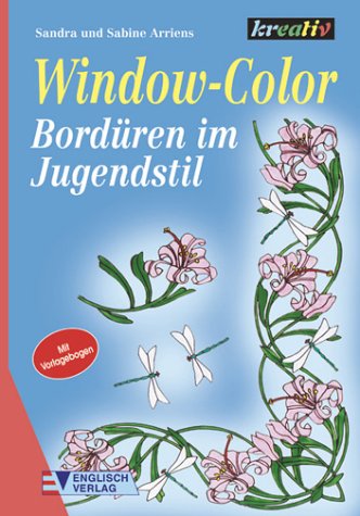 Window-Color. Bordüren im Jugendstil Hobbies & Crafts Books