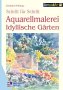 Aquarellmalerei. Idyllische Gärten Leisure, Home & Garden