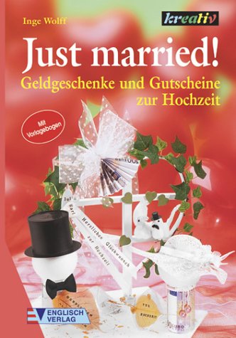 Just Married!. Geldgeschenke und Gutscheine zur Hochzeit Hobbies & Crafts