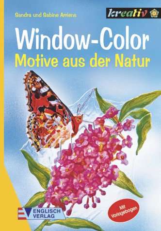 Window-Color. Motive aus der Natur Hobbies & Crafts