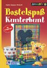 Product Image: Bastelspaß kunterbunt: Mit Vorlagebogen